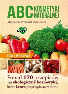 "ABC KOSMETYKI NATURALNEJ TOM II Warzywa"
