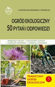 Ogród ekologiczny (5) - 50 pytań i odpowiedzi